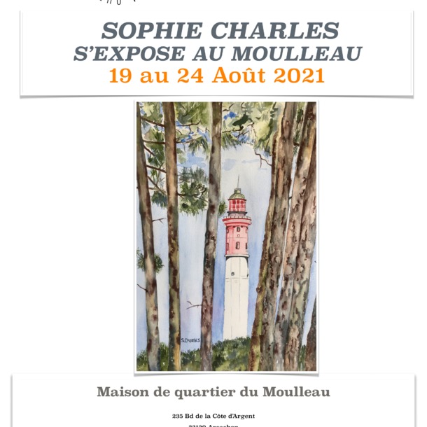 SOPHIE CHARLES S’EXPOSE AU MOULLEAU